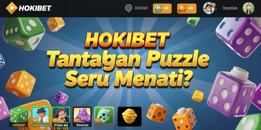 Tampilan gameplay seru HOKIBET dengan berbagai tantangan puzzle.